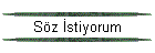 S?z ?stiyorum
